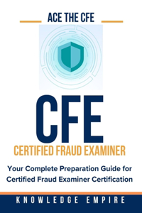 Ace the CFE Exam