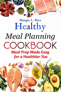 Healthy Meal Planning Cookbook
