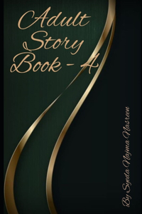 Story Book For Adult: Part 4