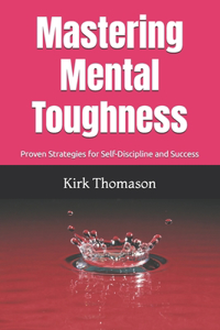 Mastering Mental Toughness