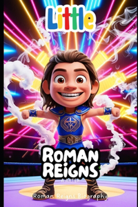 Roman Reigns Biography