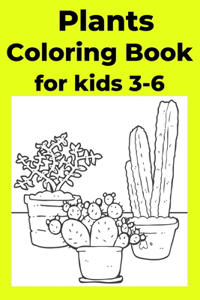 Plants Coloring Book for kids 3-6