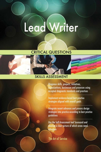 Lead Writer Critical Questions Skills Assessment