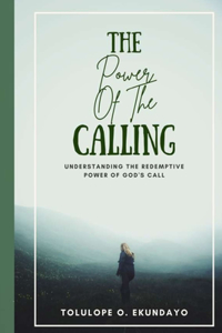 Power of the Calling