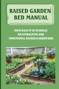 Raised Garden Bed Manual