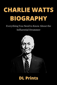 Charlie Watts Biography