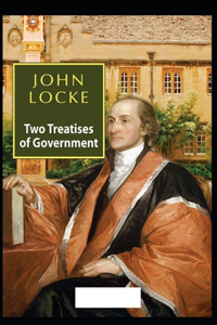 Two Treatises of Government( illustrated edition)