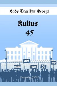 Kultus 45