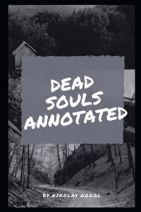 Dead Souls Annotated