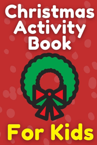 Christmas Activity Book For Kids