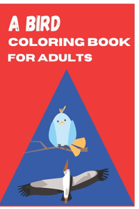 A Bird Coloring Book for Adults