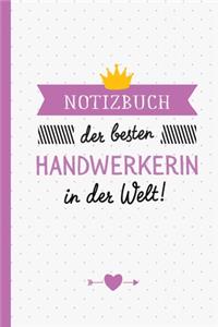 Notizbuch der besten Handwerkerin in der Welt