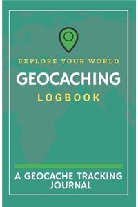 Explore Your World Geocaching Logbook