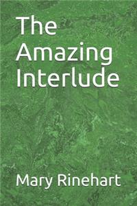 The Amazing Interlude