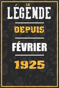 La Légende Depuis FÉVRIER 1925