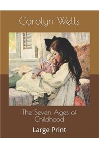 The Seven Ages of Childhood