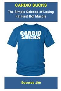 Cardio Sucks