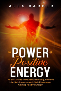 The Power of Positive Energy
