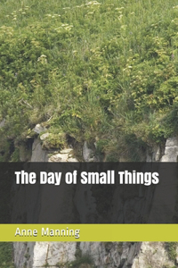 The Day of Small Things