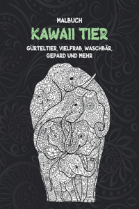 Kawaii Tier - Malbuch - Gürteltier, Vielfraß, Waschbär, Gepard und mehr