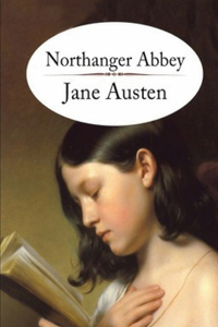 Northanger Abbey (Annotated)