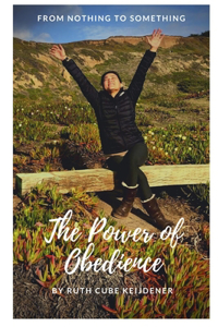 The Power of Obedience