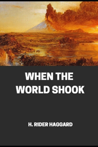 When The World Shook illustrated