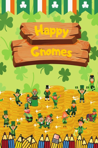 Happy Gnomes