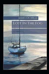 Lost in the Fog Annotated