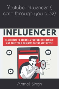 Youtube influencer ( earn through you tube)