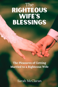 Righteous Wife's Blessings