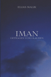 Iman - Getragen vom Glauben