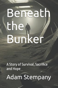 Beneath the Bunker
