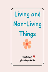 Living and Non-Living Things