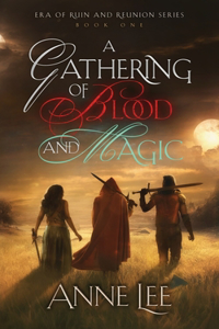 Gathering of Blood and Magic