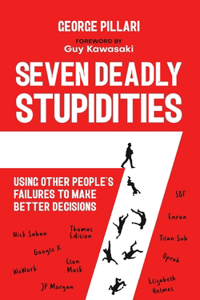 Seven Deadly Stupidities