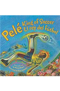 Pele, King of Soccer/Pele, El Rey del Futbol