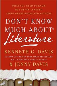 Don't Know Much About(r) Literature