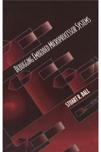 Debugging Embedded Microprocessor Systems