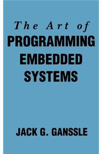 Art of Programming Embedded Systems