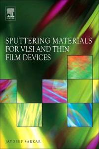 Sputtering Materials for VLSI and Thin Film Devices