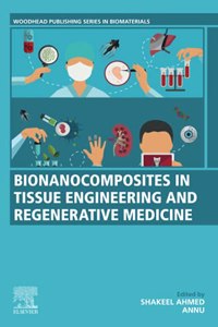 Bionanocomposites in Tissue Engineering and Regenerative Medicine