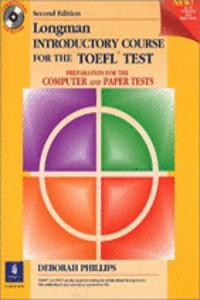 Student Book with CD-ROM without Answer Key, Longman Introductory Course for the TOEFL Test: Perparation for the Computer and Paper Tests