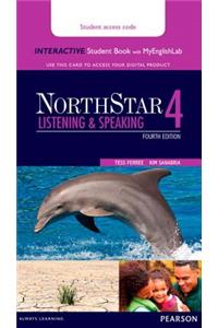 Northstar Listening and Speaking 4 Interactive Student Book with Mylab English (Access Code Card)