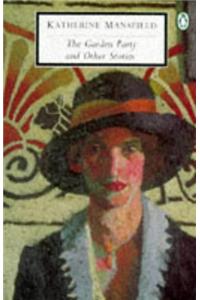 The Garden Party and Other Stories (Classic, 20th-Century, Penguin)