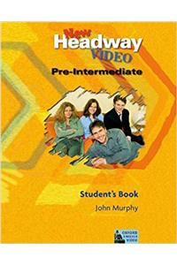 New Headway Video Pre-Intermediate: Student's Book