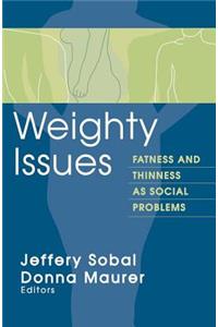 Weighty Issues