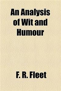 An Analysis of Wit and Humour