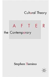 Cultural Theory After the Contemporary