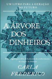 A Árvore DOS Dinheiros